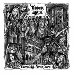 Terrorblade : Thrash Will Strike Back